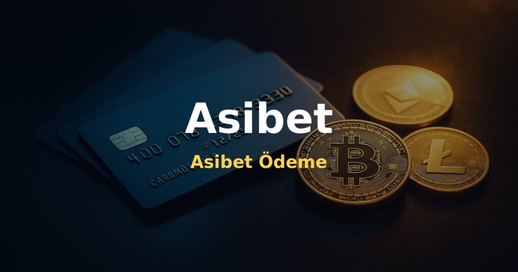 Asibet Ödeme - Asibet